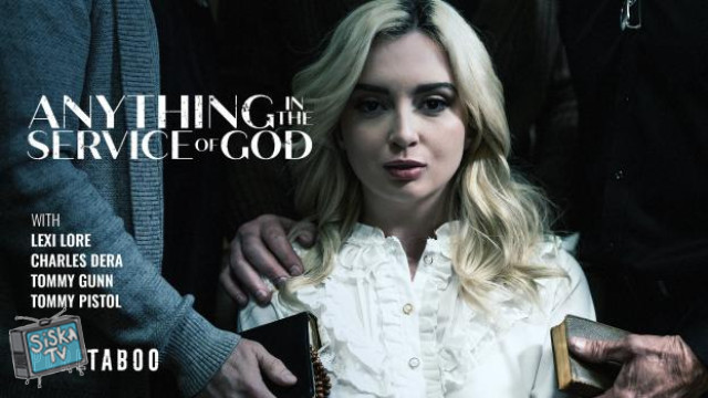 Anything In The Service Of God