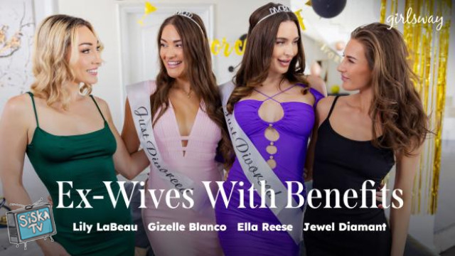 Ex Wives With Benefits